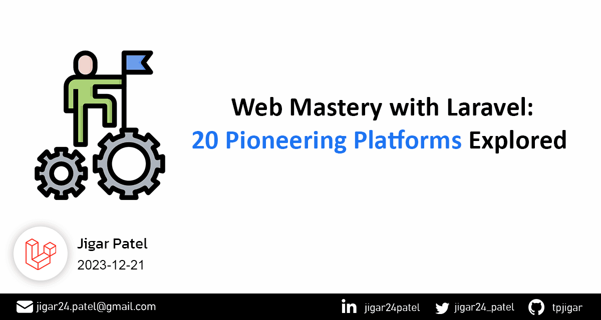 web-mastery-laravel-pioneering-platforms-explored